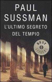 L' ultimo segreto del tempio - Paul Sussman - Libro Mondadori 2006, Oscar bestsellers | Libraccio.it