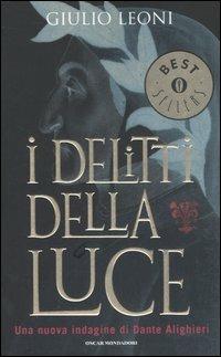 I delitti della luce - Giulio Leoni - Libro Mondadori 2006, Oscar bestsellers | Libraccio.it