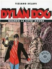 Dylan Dog. Quando la città dorme