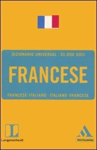 Langenscheidt. Francese. Francese-italiano, italiano-francese  - Libro Mondadori 2006, Dizionari Universal | Libraccio.it