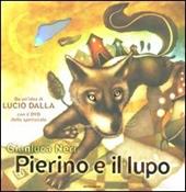 Pierino e il lupo. Con DVD