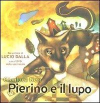 Pierino e il lupo. Con DVD - Gianluca Neri - Libro Mondadori 2006, Leggere le figure | Libraccio.it