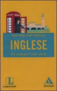 Langenscheidt. Viaggiare e farsi capire  - Libro Mondadori 2006, I fraseologici | Libraccio.it