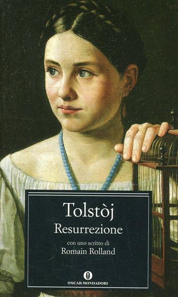 Resurrezione - Lev Tolstoj - Libro Mondadori 2006, Nuovi oscar classici | Libraccio.it