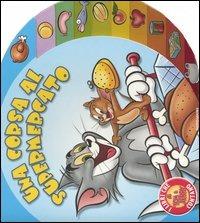 Una corsa al supermercato  - Libro Mondadori 2006, I libri che contano | Libraccio.it