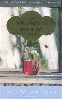 La vita segreta delle api - Sue Monk Kidd - Libro Mondadori 2006, Omnibus | Libraccio.it