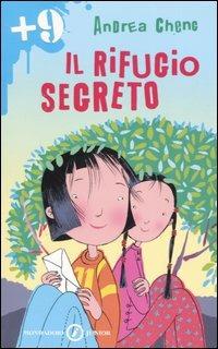 Il rifugio segreto - Andrea Cheng - Libro Mondadori 2006, Junior +9 | Libraccio.it