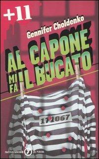 Al Capone mi fa il bucato - Gennifer Choldenko - Libro Mondadori 2006, Junior +11 | Libraccio.it