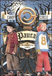 Paura a Gravenstein Castle. Candy Circle - Pierdomenico Baccalario, Alessandro Gatti - Libro Mondadori 2006 | Libraccio.it