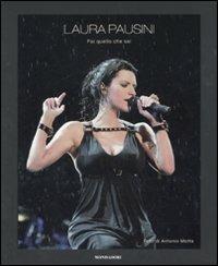 Fai quello che sei. Io canto - Laura Pausini - Libro Mondadori 2007 | Libraccio.it