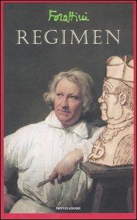 Regimen - Giorgio Forattini - Libro Mondadori 2006, I libri di Giorgio Forattini | Libraccio.it
