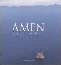Amen. Paesaggi dello spirito - Giovanni Cenacchi, Mario Vianelli - Libro Mondadori 2006, Oscar bestsellers | Libraccio.it