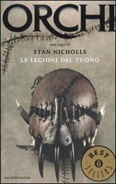 Le legioni del tuono. Orchi. Vol. 2