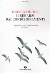 Liberarsi dai condizionamenti