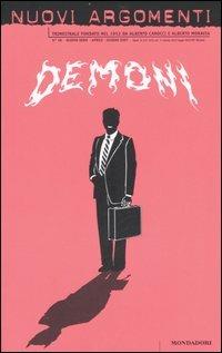 Nuovi argomenti. Vol. 38: Demoni.  - Libro Mondadori 2007 | Libraccio.it