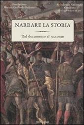 Narrare la storia. Dal documento al racconto