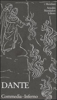 Commedia. Vol. 1: Inferno. - Dante Alighieri - Libro Mondadori 2006, I Meridiani collezione | Libraccio.it