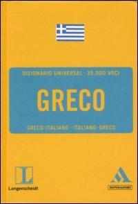 Langenscheidt. Greco. Greco-italiano, italiano-greco  - Libro Mondadori 2007, Dizionari Universal | Libraccio.it