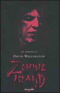 Zombie Island - David Wellington - Libro Mondadori 2007, Omnibus | Libraccio.it