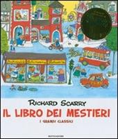 Il libro dei mestieri. I grandi classici. Ediz. illustrata