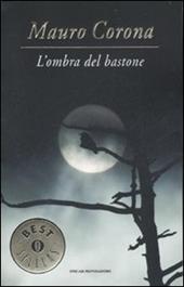 L' ombra del bastone