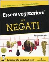 Essere vegetariani per negati