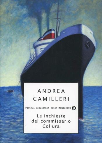 Le inchieste del commissario Collura - Andrea Camilleri - Libro Mondadori 2007, Piccola biblioteca oscar | Libraccio.it