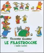 Le filastrocche. I grandi classici. Ediz. illustrata