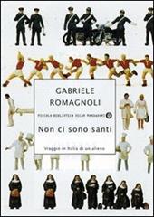 Non ci sono santi. Viaggio in Italia di un alieno