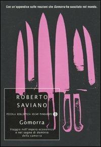 Gomorra. Viaggio nell'impero economico e nel sogno di dominio della camorra - Roberto Saviano - Libro Mondadori 2010, Piccola biblioteca oscar | Libraccio.it