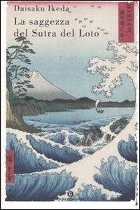 La saggezza del sutra del loto. Vol. 3 - Daisaku Ikeda - Libro Mondadori 2007, Oscar varia | Libraccio.it