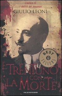 E trentuno con la morte - Giulio Leoni - Libro Mondadori 2008, Oscar bestsellers | Libraccio.it