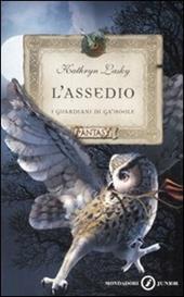 L' assedio. I guardiani di Ga'Hoole