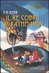 Il Re Cobra di Kathmandu. La stirpe della lampada