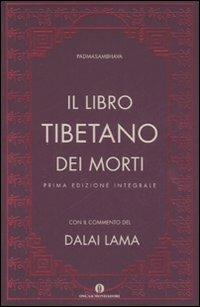 Il libro tibetano dei morti. Ediz. integrale - Padmasambhava - Libro Mondadori 2007, Oscar varia | Libraccio.it
