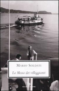 La messa dei villeggianti - Mario Soldati - Libro Mondadori 2007, Oscar scrittori moderni | Libraccio.it