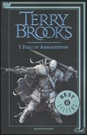 I figli di Armageddon. La genesi di Shannara