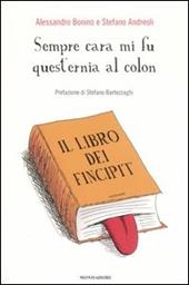 Sempre cara mi fu quest'ernia al colon. Il libro dei Fincipit