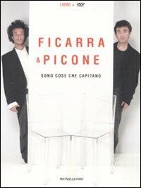 Sono cose che capitano. Con DVD - Salvo Ficarra, Valentino Picone - Libro Mondadori 2007, Biblioteca umoristica Mondadori | Libraccio.it