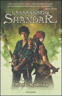 L' assassino di Shandar - Mark Robson - Libro Mondadori 2008, I Grandi | Libraccio.it