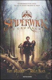 Spiderwick. Le cronache - Tony DiTerlizzi, Holly Black - Libro Mondadori 2008, I Grandi | Libraccio.it