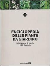 A-Z. Enciclopedia delle piante da giardino. 5000 specie di piante, 1500 illustrate. Ediz. illustrata
