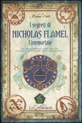 L'alchimista. I segreti di Nicholas Flamel, l'immortale