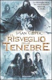 Il risveglio delle tenebre: Sopra il mare sotto la terra-Uno spicchio di tenebra-Stregaverde-Il re grigio-L'albero d'argento