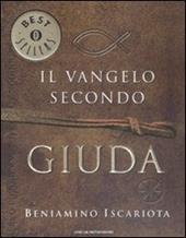 Il vangelo secondo Giuda di Beniamino Iscariota