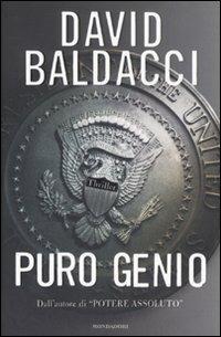 Puro genio - David Baldacci - Libro Mondadori 2008, Omnibus | Libraccio.it