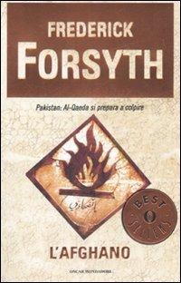 L' afghano - Frederick Forsyth - Libro Mondadori 2008, Oscar bestsellers | Libraccio.it