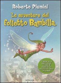 Le avventure del folletto Bambilla - Roberto Piumini - Libro Mondadori 2008, Storie e rime | Libraccio.it