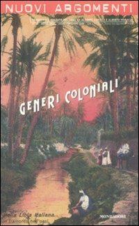 Nuovi argomenti. Vol. 43: Generi coloniali.  - Libro Mondadori 2008 | Libraccio.it