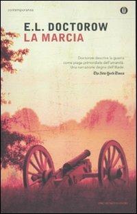 La marcia - Edgar L. Doctorow - Libro Mondadori 2012, Oscar contemporanea | Libraccio.it